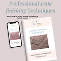 Seam Finishing Guide Including how to Sew a French Seam (Video Included)